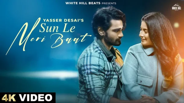 Sun-Le-Meri-Baat-Lyrics-Yaseer-Desai-New-Song-2025-600x338