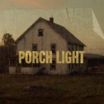porch-light-lyrics-noah-kahan-–-lyricsloopscom