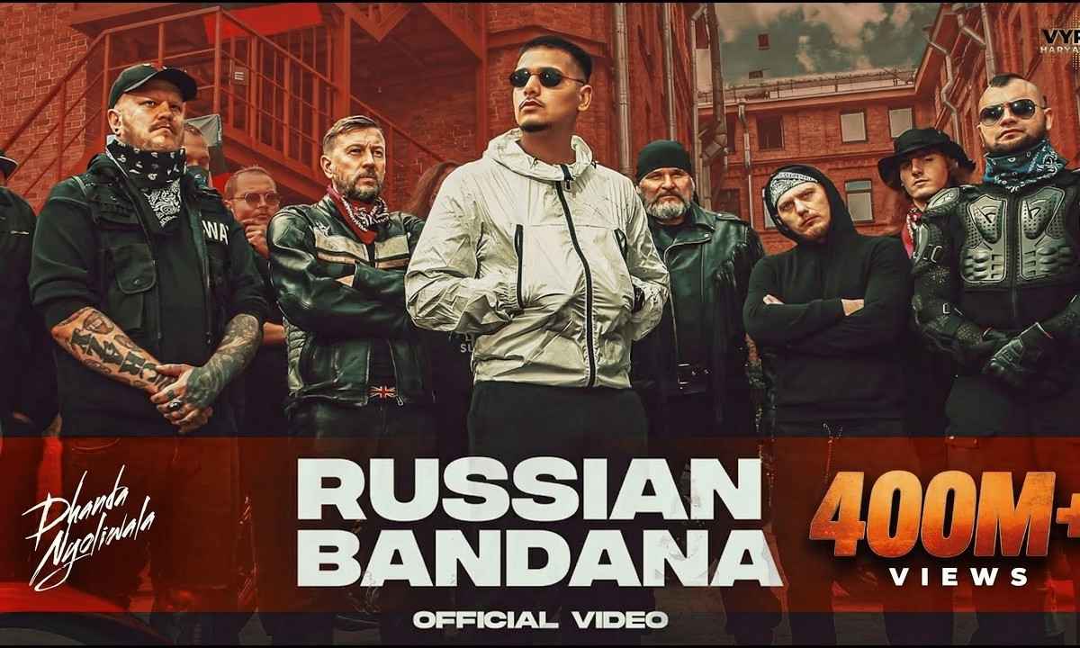 russian-bandana-lyrics-dhanda-nyoliwala-2024