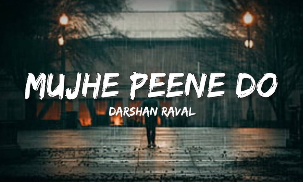 mujhe-peene-do-lyrics
