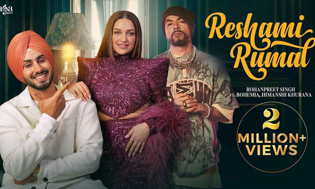 reshami-rumal-lyrics-–-rohanpreet-singh-and-bohemia-2025