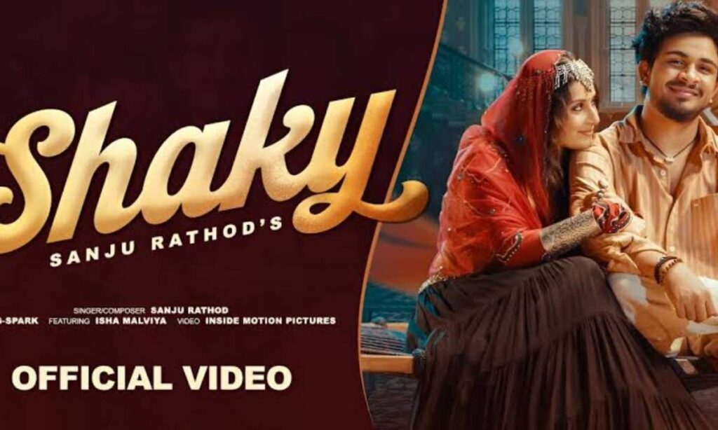 shaky-lyrics-–-sanju-rathod-isha-malviya-2025
