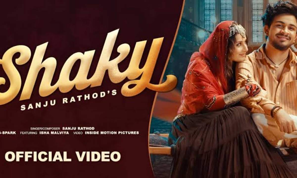 shaky-lyrics-–-sanju-rathod-isha-malviya-2025